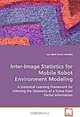 Inter-Image Statistics for Mobile Robot Environment Modeling, Luz Abril Torres Mendez 