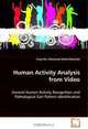 Human Activity Analysis from Video: General Human Activity Recognition and PathologicalGait Pattern Identification, Mohamed Abdel-Mottaleb 