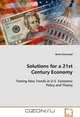Solutions for a 21st Century Economy, Brent Eastwood 