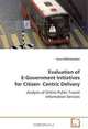Evaluation of E-Government Initiatives for Citizen-Centric Delivery: Analysis of Online Public Transit Information Services, Tarun Abhichandani 