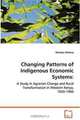 Changing Patterns of Indigenous Economic Systems, Nicholas Makana 