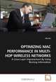 OPTIMIZING MAC PERFORMANCE IN MULTI-HOP WIRELESS NETWORKS: A Cross-Layer Improvement By Using Routing Information, Shu Du 