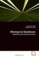 Bitemporal Databases: Modeling and Implementation, Canan Eren Atay, Abdullah Uz Tansel 