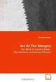 Art At The Margins: The Work of Jennifer Kotter, Ray Materson and Bonnie Peterson, Drunell Levinson 