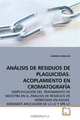 ANALISIS DE RESIDUOS DE PLAGUICIDAS. ACOPLAMIENTO EN CROMATOGRAFIA: SIMPLIFICACION DEL TRATAMIENTO DE MUESTRA EN EL ANALISIS DE RESIDUOS DE HERBICIDAS EN AGUAS MEDIANTE APLICACION DE LC-LC Y SPE-LC, CARMEN HIDALGO 