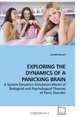 EXPLORING THE DYNAMICS OF A PANICKING BRAIN: A System Dynamics Simulation Model of Biological and Psychological Theories of Panic Disorder, Junaid Hassan 