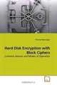 Hard Disk Encryption with Block Ciphers: Common Attacks and Modes of Operation, Thomas Wenninger 