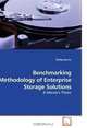 Benchmarking Methodology of Enterprise Storage Solutions: A Master