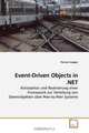 Event-Driven Objects in .NET: Konzeption und Realisierung eines Framework zur Verteilung von Datenobjekten uber Peer-to-Peer Systeme (German Edition), Florian Haager 