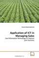 Application of ICT in Managing Sales: Use Information Technology to improve your business, Simeon Mushimiyimana 
