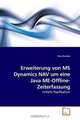 Erweiterung von MS Dynamics NAV um eine Java ME-Offline-Zeiterfassung: mittels Replikation (German Edition), Rico Kuntze 