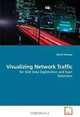 Visualizing Network Traffic: for SiLK Data Exploration and Scan Detection, Mai El-Shehaly 