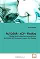 AUTOSAR - XCP - FlexRay: Design und Implementierung eines AUTOSAR XCP-Transport-Layers fur FlexRay (German Edition), Konrad Kandler 