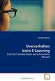 Userverhalten beim E-Learning: Eine Eye Tracking Studie des Lernsystems Moodle (German Edition), Gergely Rakoczi 