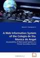 A Web Information System of the Colegio de Sta. Monica de Angat: Acceptability of Web-based System in a Private Secondary School, Manuel G. Cadongonan Jr. 