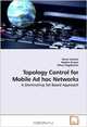 Topology Control for Mobile Ad hoc Networks: A Dominating Set Based Approach, Deniz Cokuslu, Kayhan Erciyes, Orhan Dagdeviren 