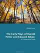 The Early Plays of Harold Pinter and Edward Albee: A Comparative Study, Jahangir Sarwar 