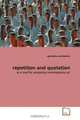 Repetition and Quotation: As a Tool for Analyzing Contemporary Art, Agnieszka Ryszkiewicz 