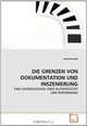 DIE GRENZEN VON DOKUMENTATION UND INSZENIERUNG: EINE UNTERSUCHUNG UBER AUTHENTIZITAT UND PERFORMANZ (German Edition), Julia Peschel 