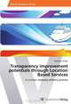 Transparency improvement potentials through Location Based Services: - in a cross company delivery process, Nikolaus Tellian 