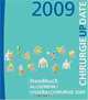 Handbuch Allgemein-/Viszeralchirurgie 2009: Chirurgie Update (Handbuch Update-Seminar) (German Edition), 