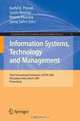 Information Systems, Technology and Management: Third International Conference, ICISTM 2009, Ghaziabad, India, March 12-13, 2009, Proceedings (Communications in Computer and Information Science), 