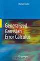 Generalized Gaussian Error Calculus, Michael Grabe 