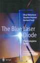 The Blue Laser Diode: The Complete Story, Shuji Nakamura 