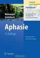 Aphasie: Wege aus dem Sprachdschungel (Praxiswissen Logopadie) (German Edition), Meike Wehmeyer, Holger Grotzbach 