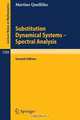 Substitution Dynamical Systems - Spectral Analysis (Lecture Notes in Mathematics), Martine Queffelec 
