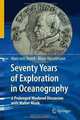 Seventy Years of Exploration in Oceanography: A Prolonged Weekend Discussion with Walter Munk, Hans Storch, Klaus Hasselmann 