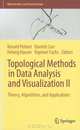 Topological Methods in Data Analysis and Visualization II: Theory, Algorithms, and Applications (Mathematics and Visualization), 