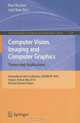 Computer Vision, Imaging and Computer Graphics. Theory and Applications: International Joint Conference, VISIGRAPP 2010, Angers, France, May 17-21, ... in Computer and Information Science), 