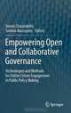 Empowering Open and Collaborative Governance: Technologies and Methods for Online Citizen Engagement in Public Policy Making, 