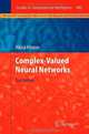 Complex-Valued Neural Networks (Studies in Computational Intelligence), Akira Hirose 