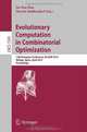Evolutionary Computation in Combinatorial Optimization: 12th European Conference, EvoCOP 2012, Malaga, Spain, April 11-13, 2012, Proceedings (Lecture ... Computer Science and General Issues), 
