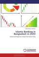 Islamic Banking in Bangladesh in 2033: Empirical Projection Using Time Series Data, Md. Mizanur Rahman 