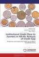 Institutional Credit Flow to Farmers in Hill:An Analysis of Credit Gap: Production and Investment Credit Gap in Hills of Uttarakhand,India, Narendra Agri, Sanjai Kumar Srivastava, Rojani Mishra 