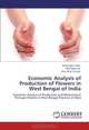 Economic Analysis of Production of Flowers in West Bengal of India: Economic Analysis of Production and Marketing of Principal Flowers in West Bengal Province of India, Mrityunjoy Sinha, Md Hasrat Ali, Hira Dhar Chudali 