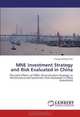 MNE Investment Strategy and Risk Evaluated in China: The Joint Effects of MNE
