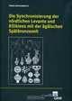 Die Synchronisierung der nordlichen Levante und Kilikiens mit der agaischen Spatbronzezeit (Denkschriften der Gesamtakademie) (German Edition), Tobias Muehlenbruch 