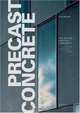 Precast Concrete: Tone Texture Form, David Bennett 