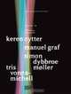 Ars Viva 08, 09: Mise en Scene, Keren Cytter, Manuel Graf, Simon M0ller, Tris Vonna-Michell 