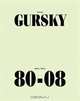 Andreas Gursky: Works 80-08, Martin Hentschel, Andreas Gursky 