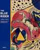 The Blue Rider: A Dance in Colours: Watercolours, Drawings and Graphic Arts from the Lenbachhaus Munich, 