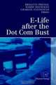 E-Life after the Dot Com Bust, 