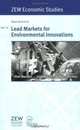 Lead Markets for Environmental Innovations (ZEW Economic Studies), Klaus Jacob 