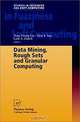 Data Mining, Rough Sets and Granular Computing, 