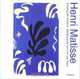 Henri Matisse: Drawing With Scissors : Masterpieces from the Late Years, Henri Matisse 