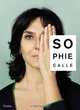 Sophie Calle: Did You See Me?, Christine Macel, Ive-Alan Bois, Olivier Rolin 